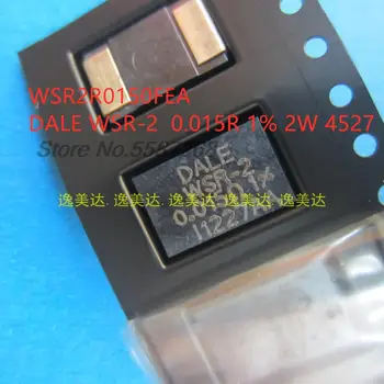 WSR2R0150FEA דייל WSR-2 0.015 R 1% 2W 4527 75PPM/C 15MR הנוכחי חש נגד - SMD 2watts .015ohms מקורי חדש