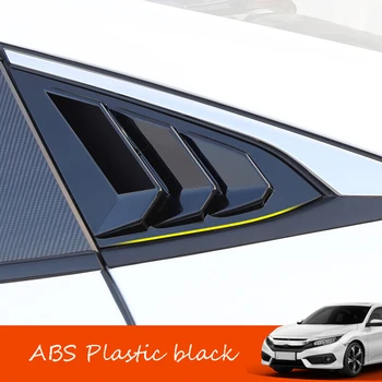 עבור הונדה סיוויק 10 Gen 4dr סדאן 2016-2019 ABS שחור חלון אחורי משולש תריסים לכסות לקצץ סגנון רכב אביזרים 2pcs