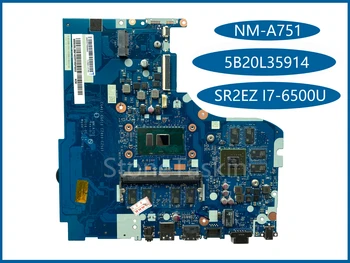 איכות גבוהה 5B20L35914 עבור Lenovo IdeaPad 310-15ISK מחשב נייד לוח אם NM-A751 SR2EZ I7-6500U DDR4 100% נבדק
