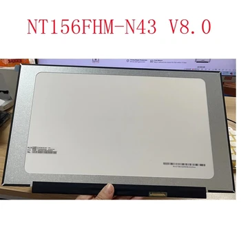 NT156FHM-N43 15.6 אינץ ' Slim LED מטריקס NT156FHM-N43 V8.0 מחשב נייד מסך lcd פנל תצוגה 1920*1080 FHD 30pins EDP FRU 5D10W73207